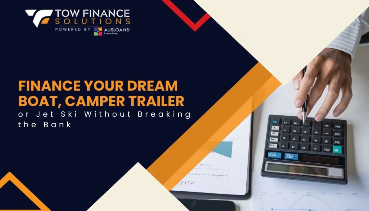 Finance your dream boat, jetski, camper trailer featured image