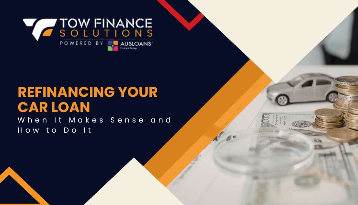 Refinancing Your Car Loan When It Makes Sense and How to Do It